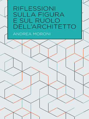 cover image of Riflessioni sulla figura e sul ruolo dell'architetto